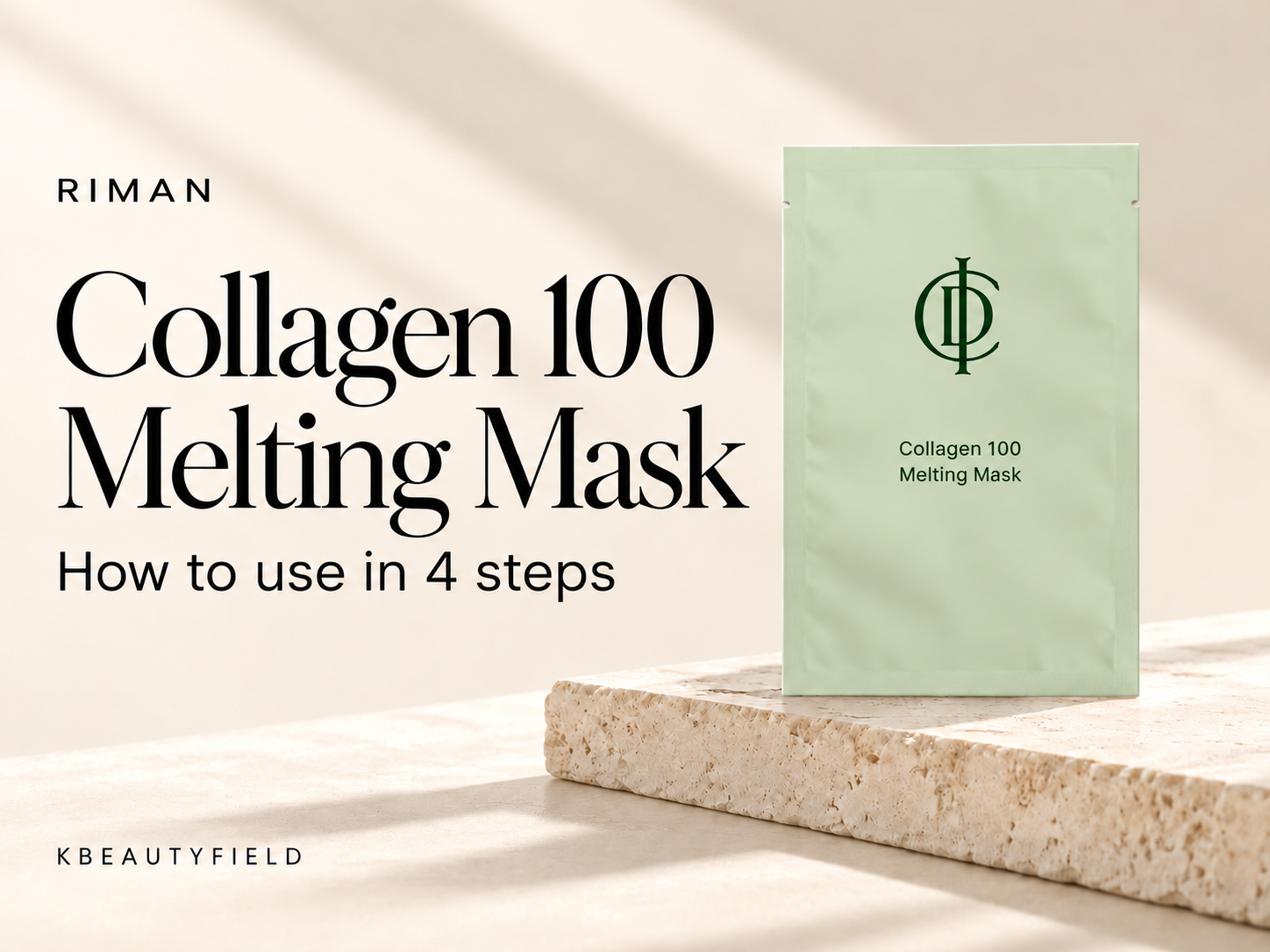 RIMAN Collagen 100 Melting Mask guide cover: how to use in four steps